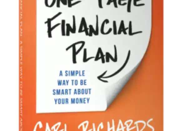 The One-Page Financial Plan: A Simple Way To Be Smart About Your Money