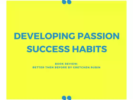 Developing Passion Success Habits