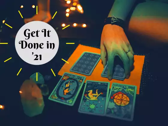 Get It Done in ’21 - Part 1