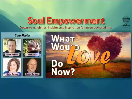SE #41: What Would Love Do Now?