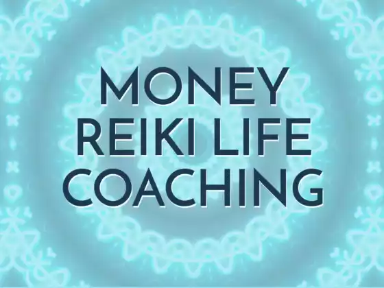 Money Reiki Life Coaching - Μια Εισαγωγή