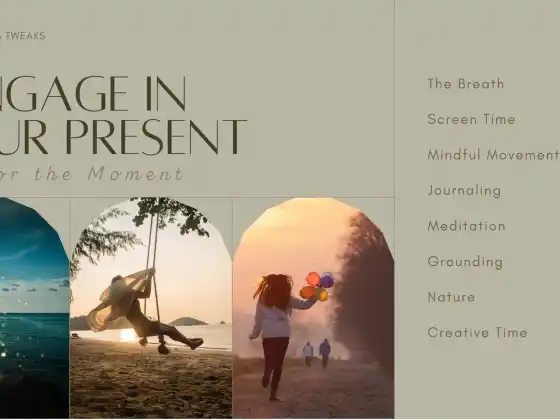 The Empowered Life Trilogy Part 2: Engage in the Present