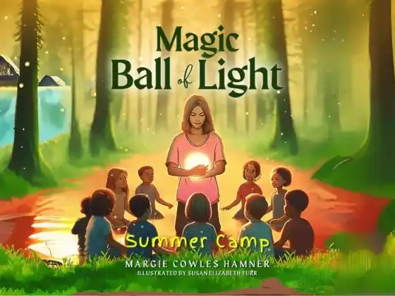 Magic Ball of Light: Summer Camp - Bedtime Story