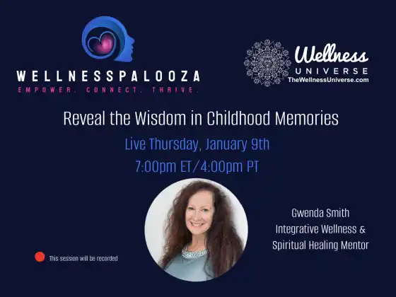 Wellnesspalooza 2025 Reveal the Wisdom in Childhood Memories με την Gwenda Smith
