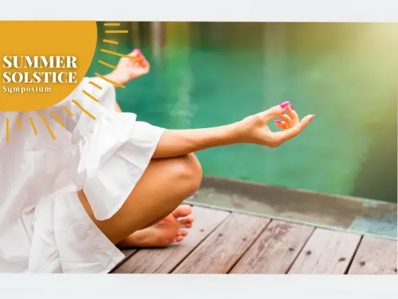 Balancing Your Inner Fire: A Summer Solstice Workshop